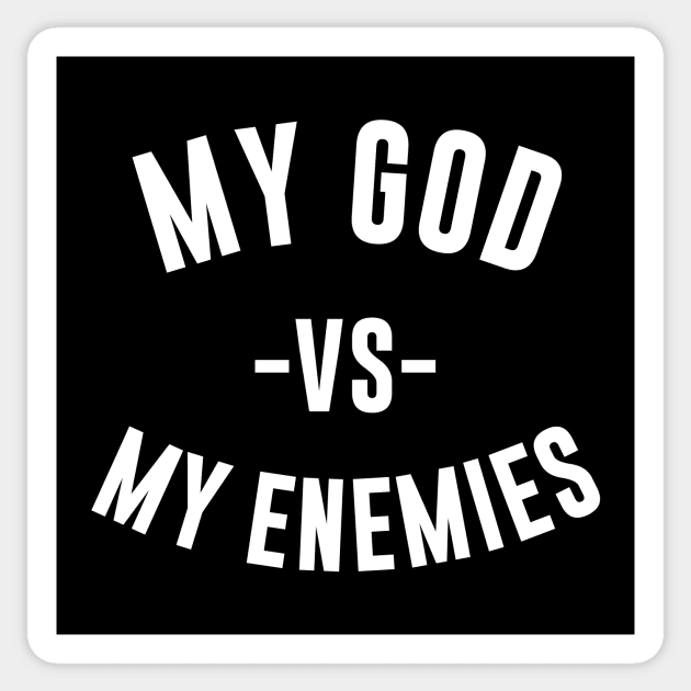 My God vs My Enemies Sticker by sewwani